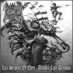 Lux Serpent Of Eden : Unholy Cult Demonic